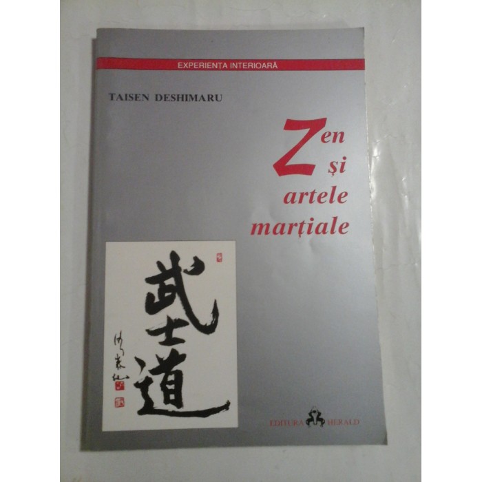 ZEN  SI ARTELE MARTIALE  - TAISEN  DESHIMARU